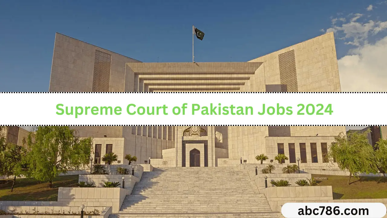 Supreme Court of Pakistan Jobs 2024